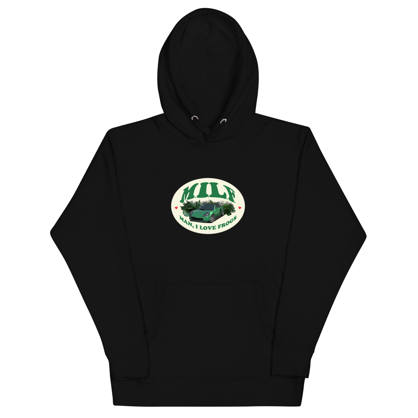 "Man I Love Frogs" Hoodie