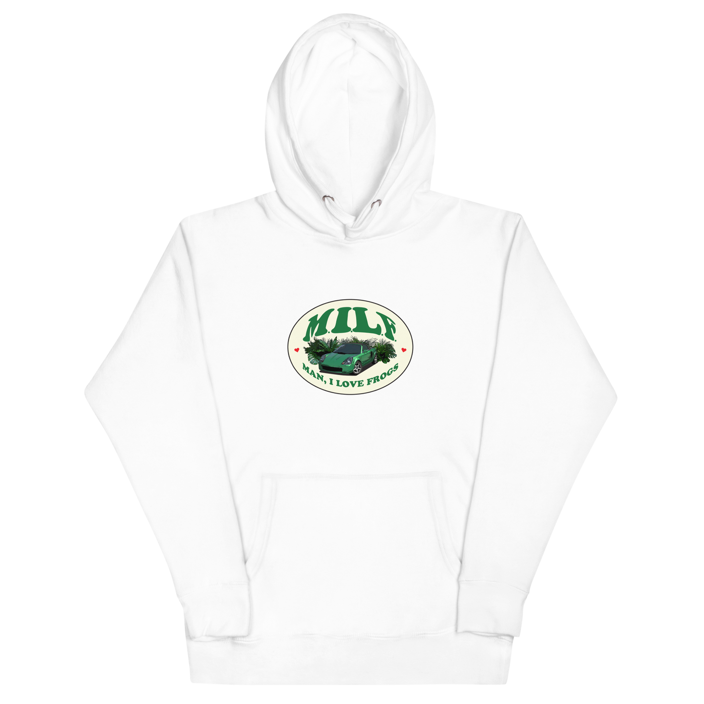 "Man I Love Frogs" Hoodie