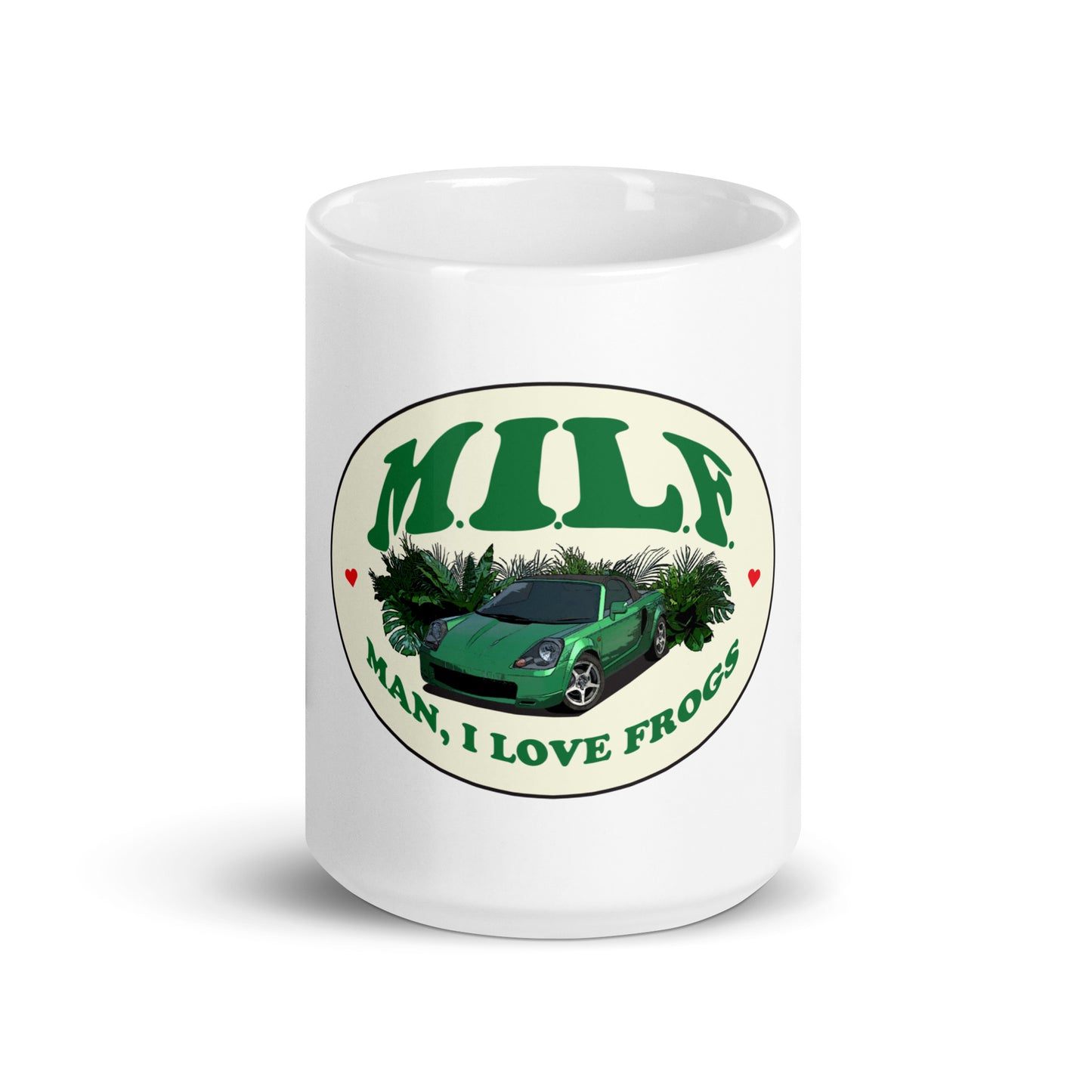 "Man I Love Frogs" Mug